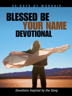 cover image of Blessed Be Your Name